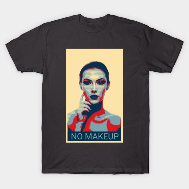 No makeup - Shepard Fairey style T-Shirt by Montanescu